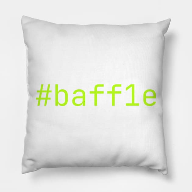 Baffle - I'm confused. Is this the color you want? Pillow by Lyrical Parser