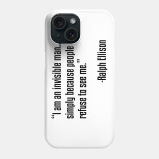 Invisible Man Quote | Ralph Ellison | Black Lives | African American Phone Case