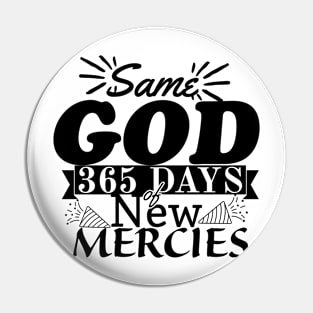 Same God, 365 days of New Mercies, New year, Christian design Pin