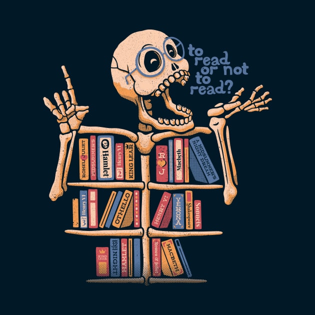 Skeleton Shelf Book Lover by Tobe Fonseca by Tobe_Fonseca