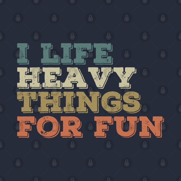 Life Is Short Lift Heavy Things by Gaming champion