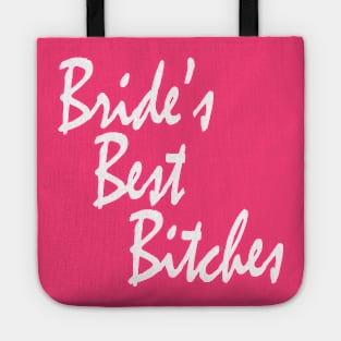 Bride's Best Bitches Bachelorette Party Matching Tote