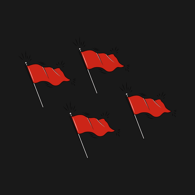 WARNING: Multiple Red Flags by ScottyWalters