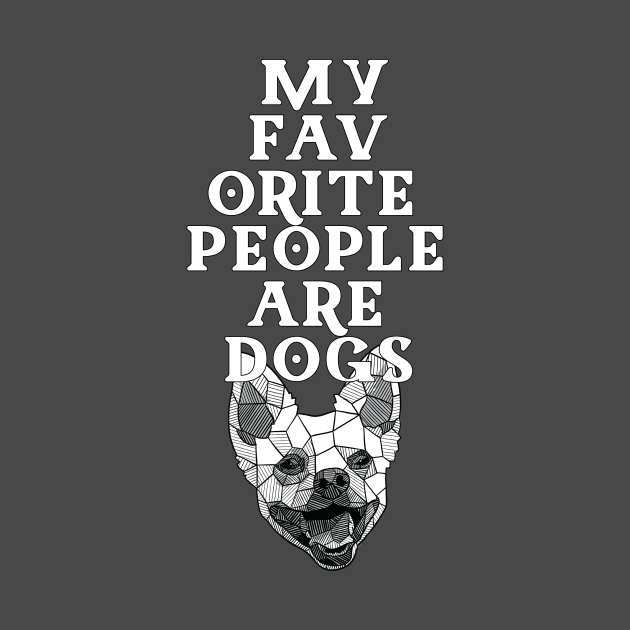 My Favorite People are Dogs by polliadesign