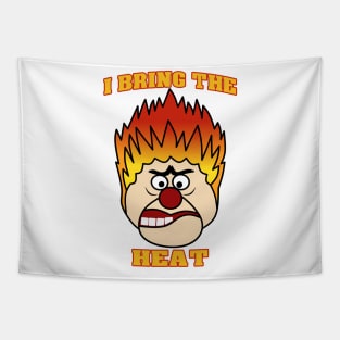 i bring the heat Tapestry