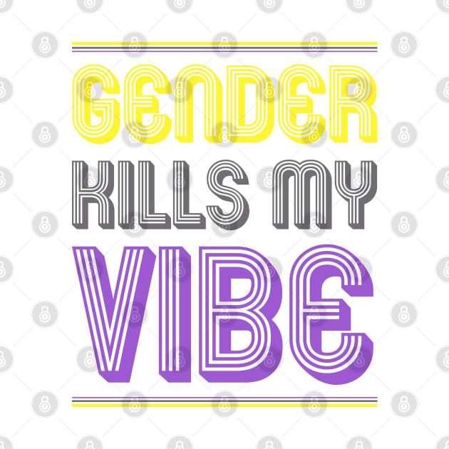 Gender kills my vibe by MarYouLi