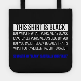 What's black is blue and visa versa Tote