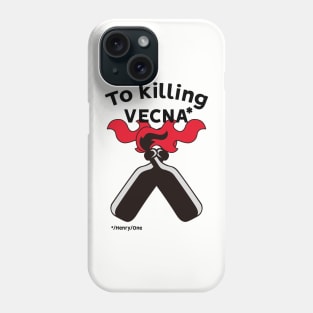 To Killing Vecna - Stranger Things Phone Case