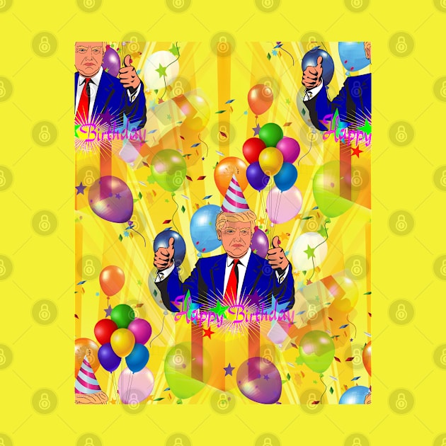 happy birthday donald trump by gossiprag