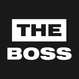 The Boss - The Real Boss Couple T-Shirt T-Shirt