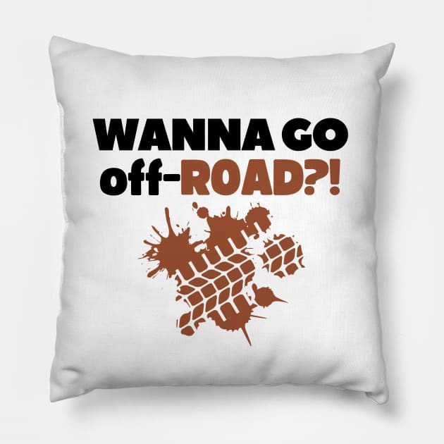 Wanna go off-road?! Pillow by mksjr
