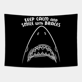 Keep Calm and Smile with Braces Tapestry