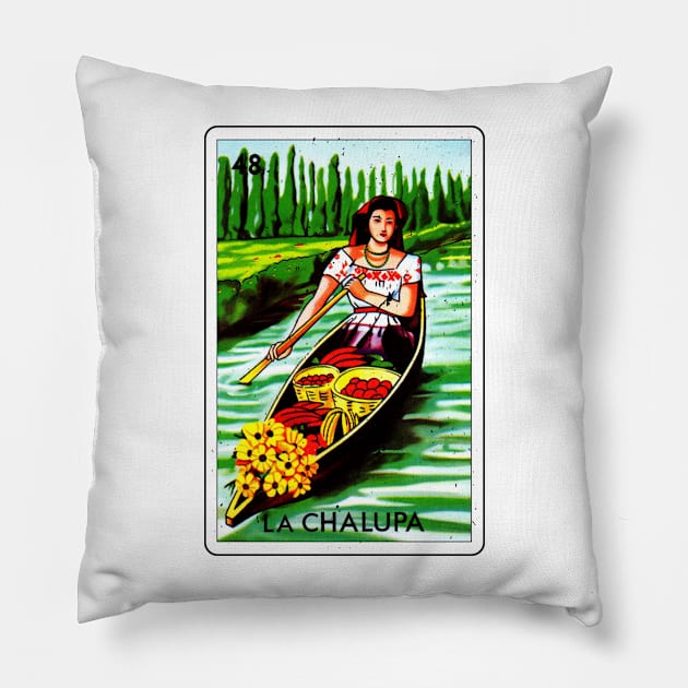 Loteria Mexicana Art - La Chalupa Lottery Gift - Mexican Lottery La Chalupa Pillow by HispanicStore