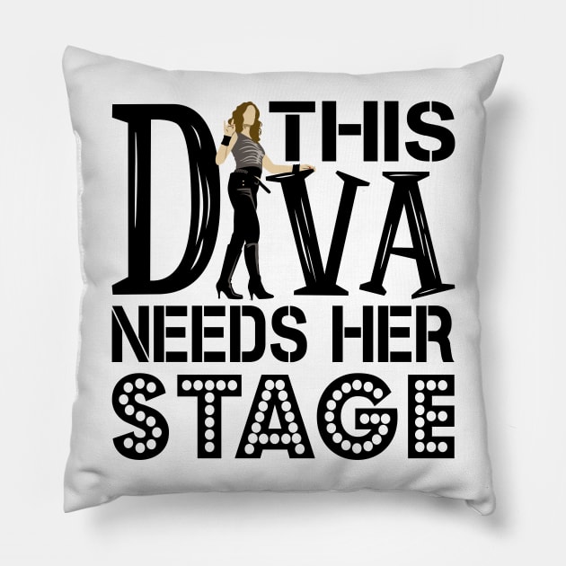 This Diva Needs Her Stage Pillow by KsuAnn