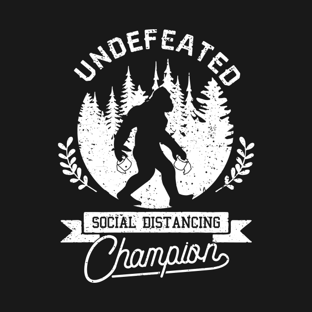 Social Distancing World Champions Funny Antisocial Introvert by Cheesybee