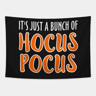 It s Just a Bunch Hocus Pocus Halloween Tapestry