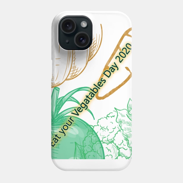 eat your vegetables day 2020 Phone Case by ThaFunPlace