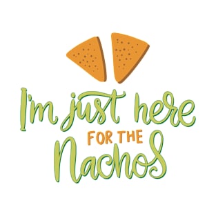 Mexico - For The Nachos - Type - Bright T-Shirt