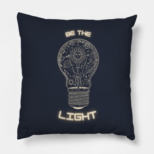 Be the light Pillow