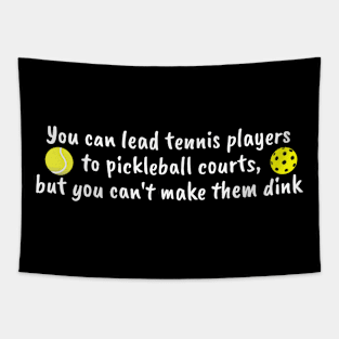 You Can Lead Tennis Players to Pickleball Courts, But You Can't Make Them Dink Tapestry