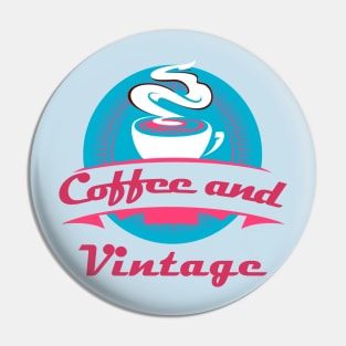 Coffee and Vintage Pin