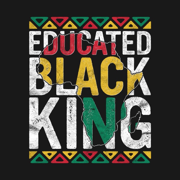 Pride Educated Black King Gift History Month African Teacher by rhondamoller87