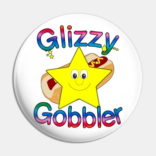 Glizzy Gobbler (Hot Dog Lovers) Pin