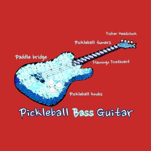 Pickleball Bass Guitar by Pickleball ARTwear. T-Shirt