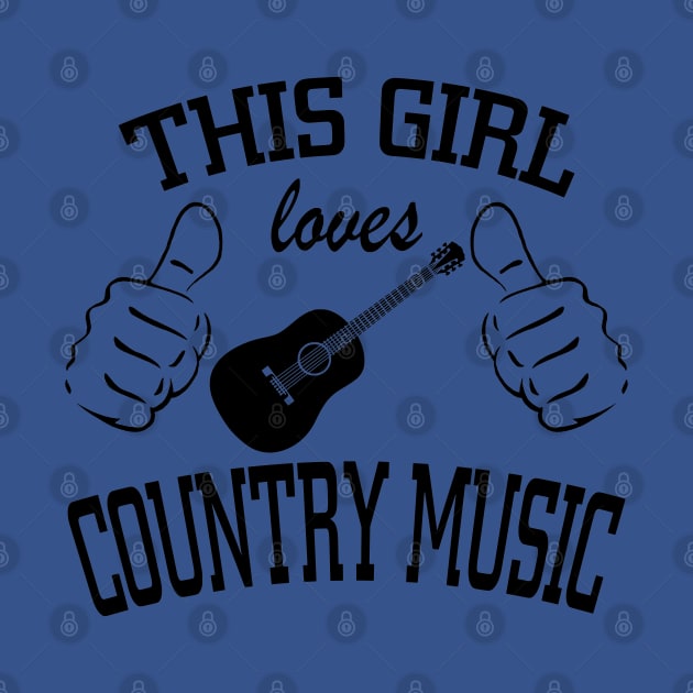 THIS GIRL LOVES COUNTRY MUSIC by MarkBlakeDesigns