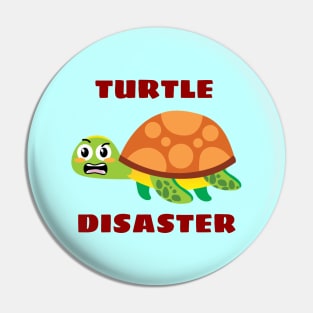 Turtle disaster | Turtle Pun Pin