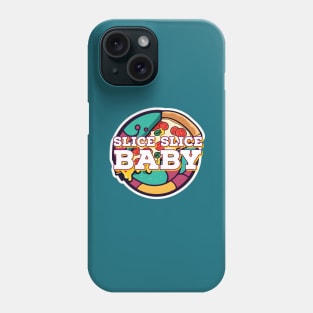 Slice Slice Baby Phone Case