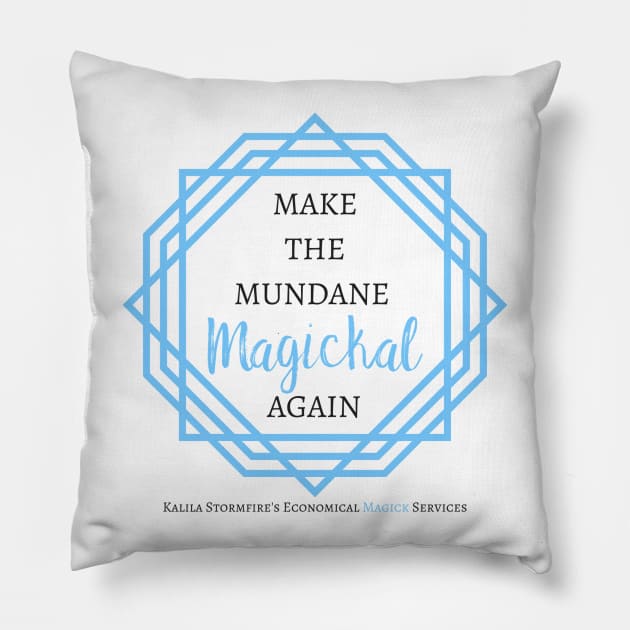 Make the Mundane Magickal Again - Light Pillow by Stormfire Productions