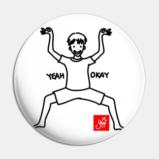 YEAH OKAY (YOGA) Pin