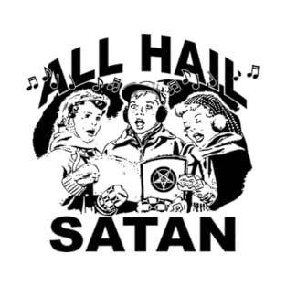 All Hail Satan T-Shirt