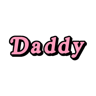 Daddy T-Shirt