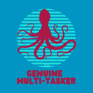 MULTI-TASKER - Funny Octopus - SEIKA by FP T-Shirt