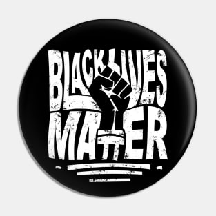 Black lives matter black support, black power fist Pin