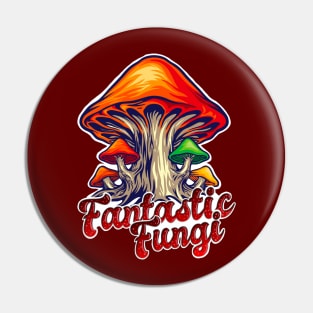 Fantastic Fungi! Pin