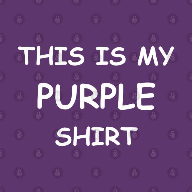 This is my PURPLE shirt by albinochicken