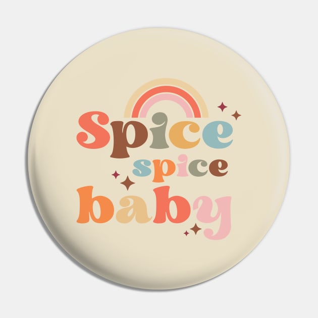 Pumpkin Spice Spice Baby Pin by West 5th Studio