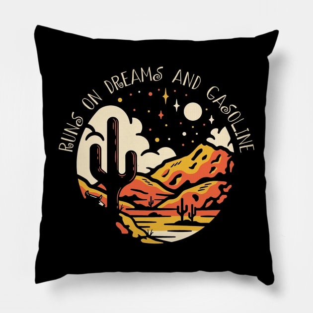 Runs On Dreams And Gasoline Cactus Mountain American Music Quotes Pillow by Beetle Golf