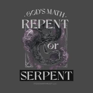 Repent or Serpent T-Shirt