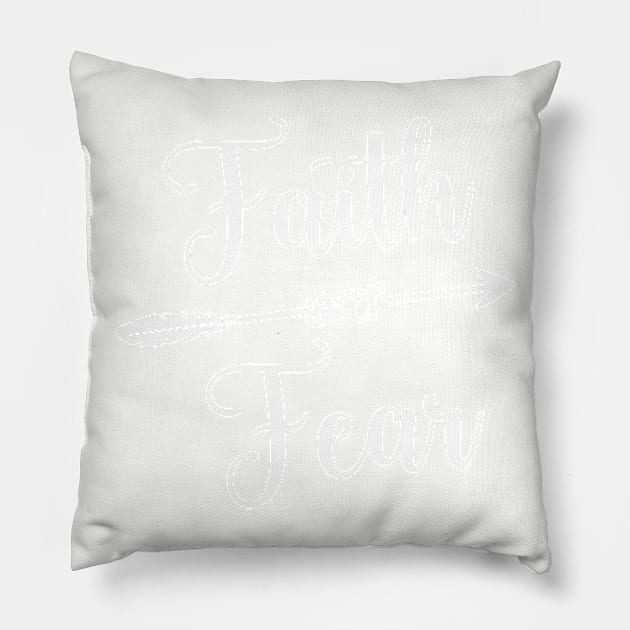 Faith Over Fear Pillow by ameristar