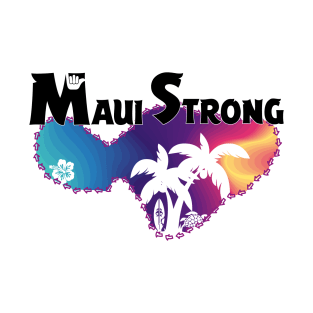 Maui Strong T-Shirt