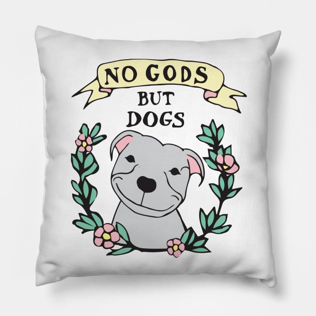 No Gods But Dogs (Wreath Only) Pillow by PaperKindness