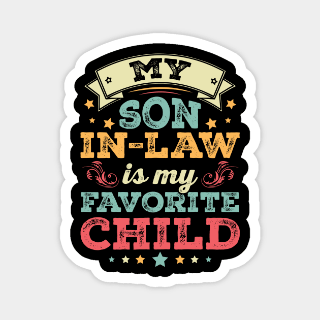 My Son In Law Is My Favorite Child Magnet by lowkeya