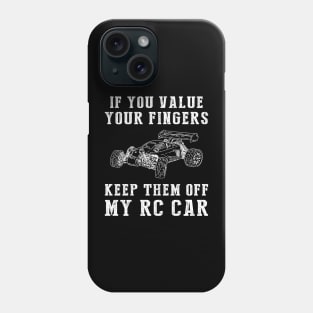 Rev Up the Laughter - Keep Off My RC-Car Funny Tee & Hoodie! Phone Case