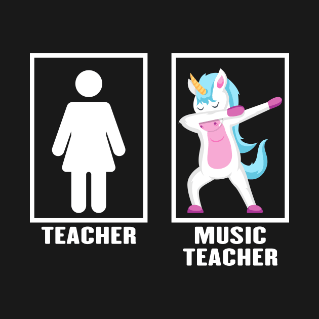 Dabbing Unicorn Music Teacher by Wakzs3Arts