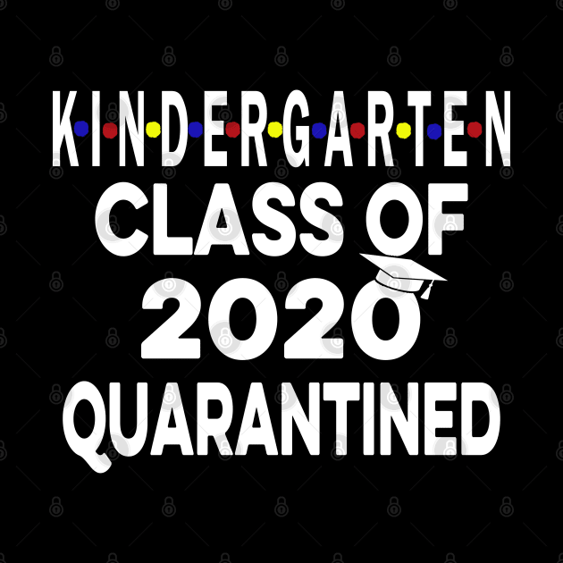 Kindergarten Class Of 2020 Quarantined - Funny Apocalypse Sick Flu Meme by Redmart