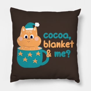 Cocoa, blanket & me? | Christmas Kitty Design Pillow